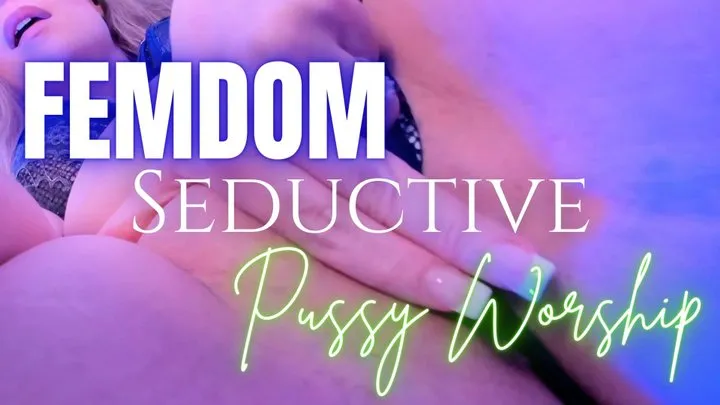 FemDom Seductive Pussy Worship - Jessica Dynamic