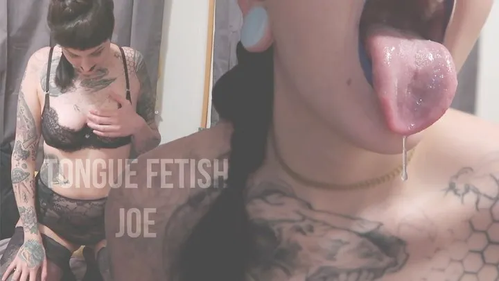 Tongue Fetish JOE