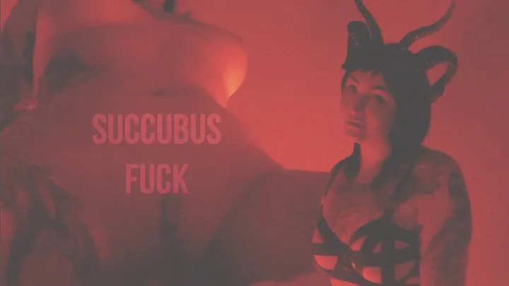 Succubus Fuck