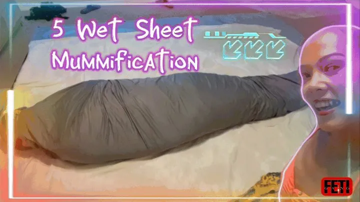 Feti 5 Sheet Mummification-Madame Meiko