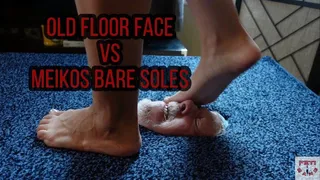 Madame Meiko - Old Floor Face VS Bare Soles
