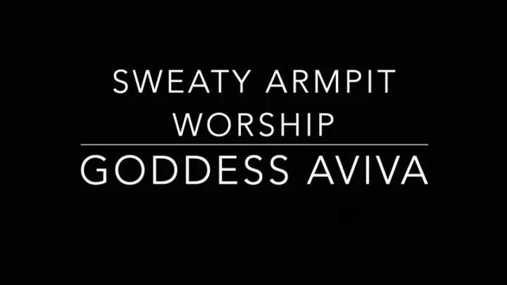 Sweaty Armpit Worship