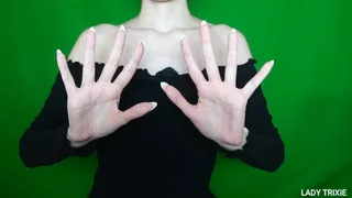 I show you my fingers and my sexy hands