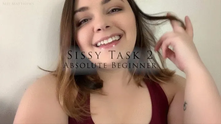 Sissy Task 2 - Absolute Beginner