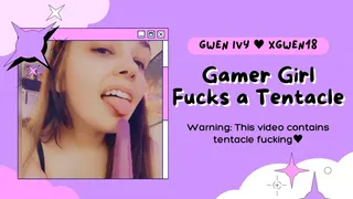 Gamer Girl Fucks a Tentacle