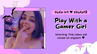 Play With a Gamer Girl