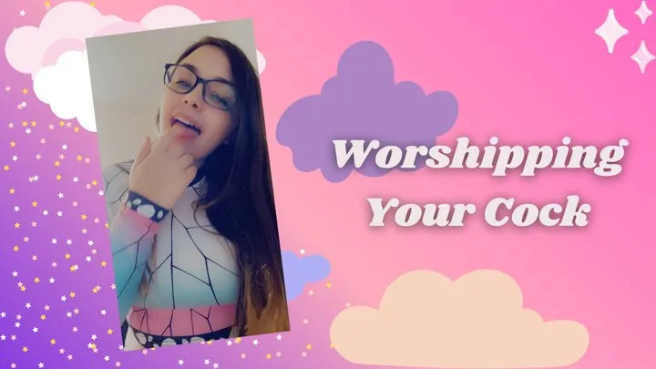 Worshipping Your Cock