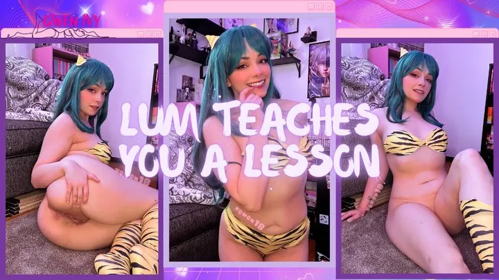 Lum Teaches You a Lesson