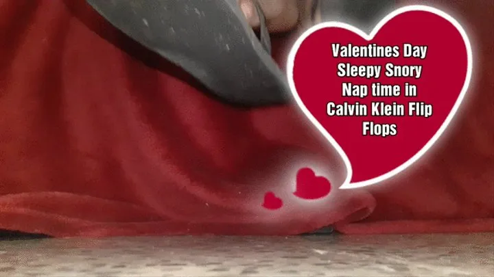 You are at Giantess Lolas Sexy Feet Valentines Day Tired Snory Nap time in Calvin Klein Flip Flops