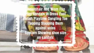 Red Worn Flip Flops Giantess in a Dress Underchair Cam Dangling Slapping them against soles Showing you my shoe size Long Sexy painted toenails Toe & Foot Tapping Shoe Play