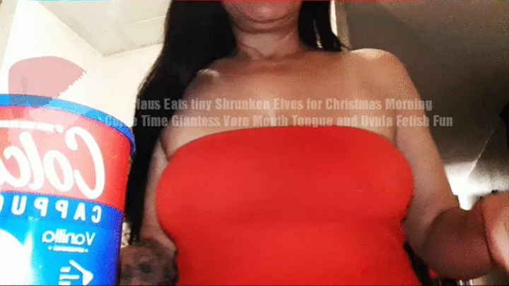 Mrs Claus Coffee Time VORE Mrs Claus Eats tiny Shrunken Elves for Christmas Morning Cofee Time Giantess Vore Mouth Tongue and Uvula Fetish Fun