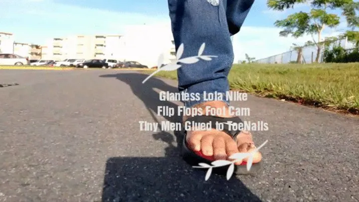 Take a walk with Giantess lola black Nike Shirt & FlipFlop Sandals with ting men stuck on my toe nails Show