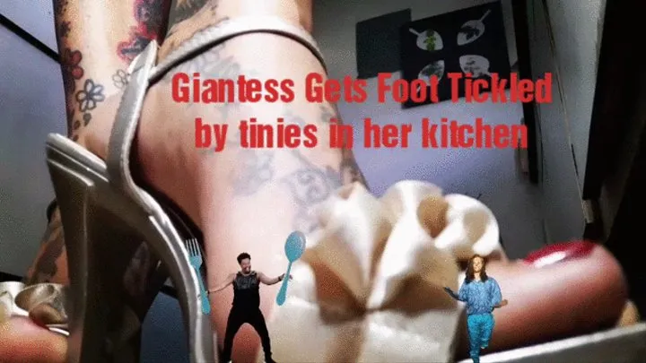 Giantess Gets Big Feet Tickled by tinies in her kitchen