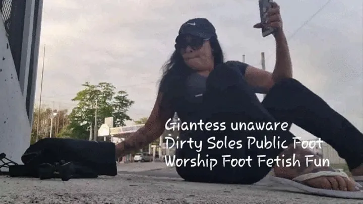 Giantess unaware Dirty Soles Public Foot Worship Foot Fetish Fun mkv