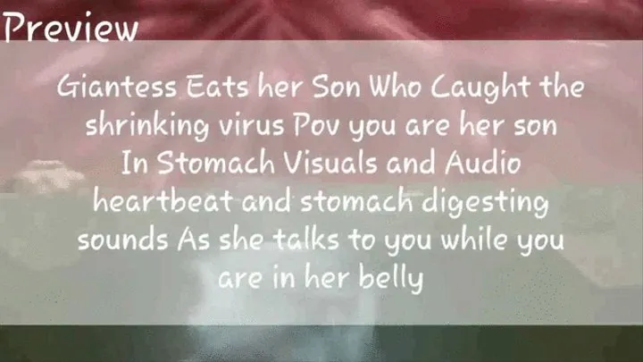 Giantess Eats her Step-Son Who Caught the shrinking virus Pov you are her step-son In Stomach Visuals and Audio heartbeat and stomach digesting sounds As she talks to you while you are in her belly mkv