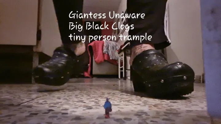 Giantess Unaware Big Black Clogs tiny person trample