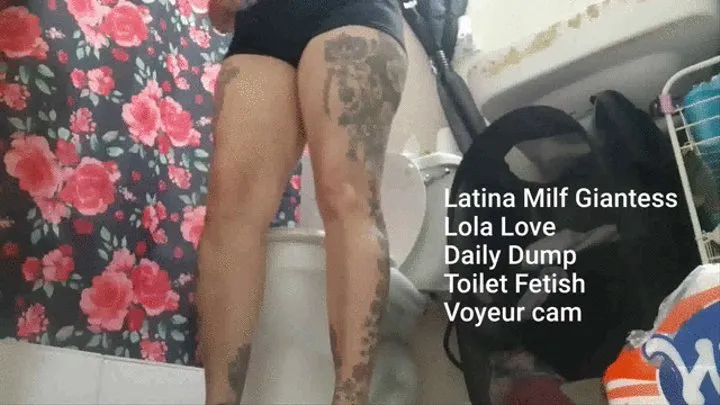 Latina Milf Giantess Lola Love Daily Dump Toilet Fetish Voyeur cam mkv