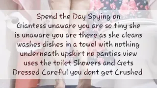 Spend the Day Spying on Giantess unaware you are so tiny she is unaware you are there as she cleans washes dishes in a towel with nothing underneath upskirt no panties view uses the toilet Showers and Gets Dressed Careful you dont get Crushed