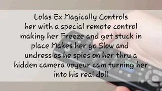 Lolas Ex Magically Controls her with a special remote control making her Freeze and get stuck in place Makes her go Slow and undress as he spies on her thru a voyeur cam turning her into his real doll mkv