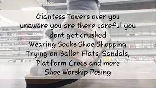 Giantess Towers over you unaware you are there careful you dont get crushed Wearing Socks Shoe Shopping Trying on Ballet Flats, Sandals, Platform Crocs and more Shoe Worship Posing mkv