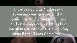 Giantess Lola as Godesszilla Towering over you Taller than Buildings And Stomping on you and crushing you like a tiny bug because you caught the shrinking virus Best Videos Compilation mkv