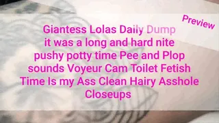 Giantess Lolas Daily Dump it was a long and hard nite pushy potty time Pee and Plop sounds Voyeur Cam Toilet Fetish Time Is my Ass Clean Hairy Asshole Closeups mkv