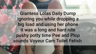 Giantess Lolas Daily Dump ignoring you while dropping a big load Showing you her Bloated Belly and using her phone it was a long and hard nite pushy potty time Pee and Plop sounds Voyeur Cam Toilet Fetish mkv