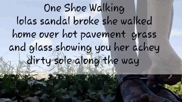 One Shoe Walking