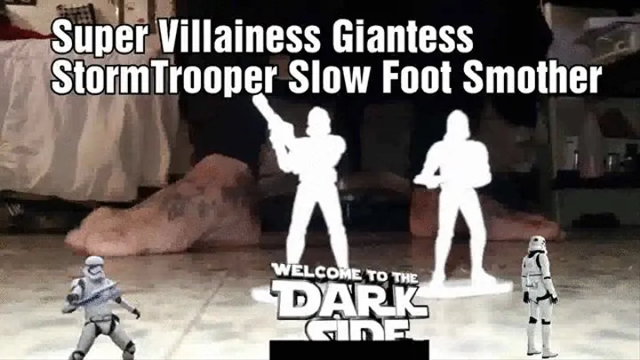 Super Villainess Giantess StormTrooper Slow Foot Smother Sexy Soles  Barefoot Foot Smother Crush