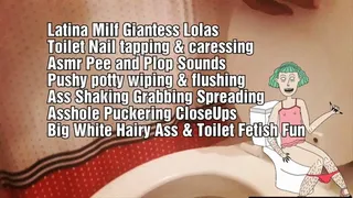 Latina Milf Giantess Lolas Toilet Nail tapping & caressing Asmr Pee and Plop Sounds Pushy potty wiping & flushing Ass Shaking Grabbing Spreading Asshole Puckering CloseUps Big White Hairy Ass & Toilet Fetish Fun mkv