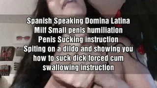 Spanish Speaking Domina Latina Milf small penis humiliation and domination JOI you to drink your cum Dildo Sucking and spitting mkv