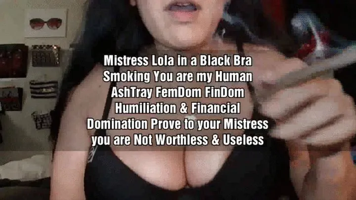 Mistress Lolas Human Ashtray