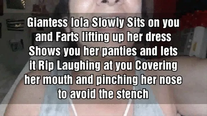 Giantess lola Slowly Sits on you and Farts lifting up her dress Shows you her panties and lets it Rip Laughing at you Covering her mouth and pinching her nose to avoid the stench mkv