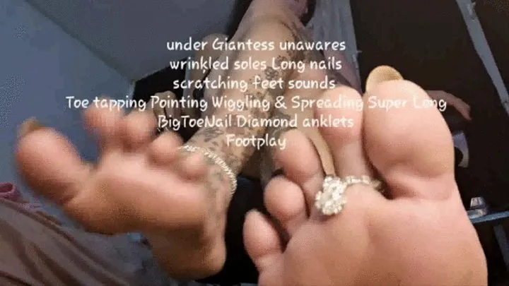 under Giantess unawares wrin?led soles Long nails scratching feet sounds Toe tapping Pointing Wiggling & Spreading Super Long BigToeNail Diamond anklets Footplay mkv