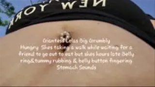 Giantess Lolas Big Grumbly Hungry Shes taking a walk while waiting for a friend to go out to eat but shes hours late Belly ring&tummy rubbing & belly button fingering Stomach Sounds