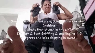 Sweaty Stinkly Sneakers & Soles Latina Carribean Goddess Whats that stench in the air? Sneaker & feet Sniffing & smelling its 110 degrees and lolas dripping in sweat