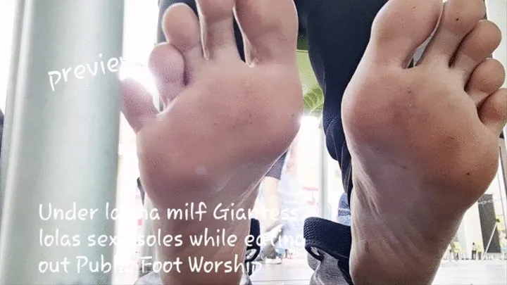 Under latina milf Giantess lolas sexy soles while eating out Public Foot Worship