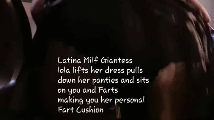 Farty Gassy Giantess Ass Smother Butt Crush Latina Milf Giantess lola lifts her dress pulls down her panties and sits on you and Farts making you her personal Fart Cushion