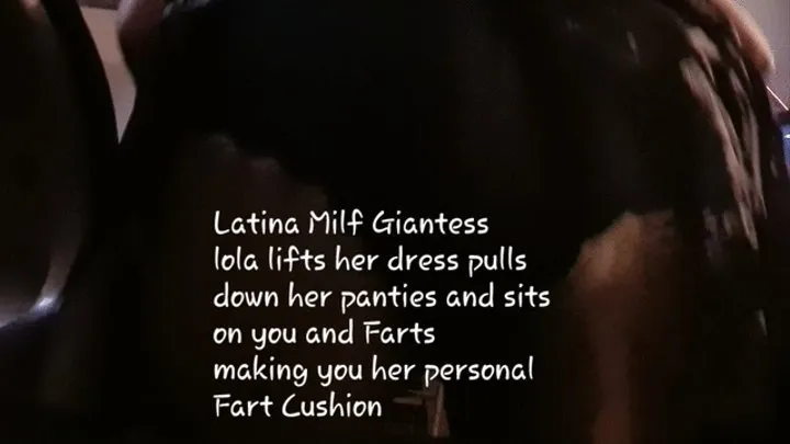 Farty Gassy Giantess Ass Smother Butt Crush Latina Milf Giantess lola lifts her dress pulls down her panties and sits on you and Farts making you her personal Fart Cushion mkv