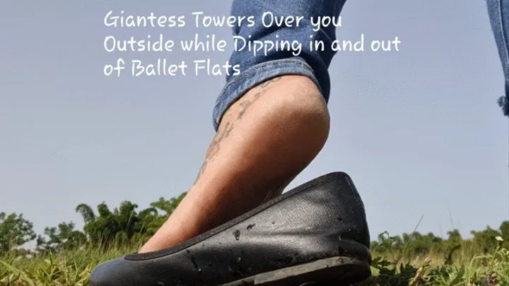 Giantess Towers Over you Outside while Dipping in and out of Ballet Flats mkv