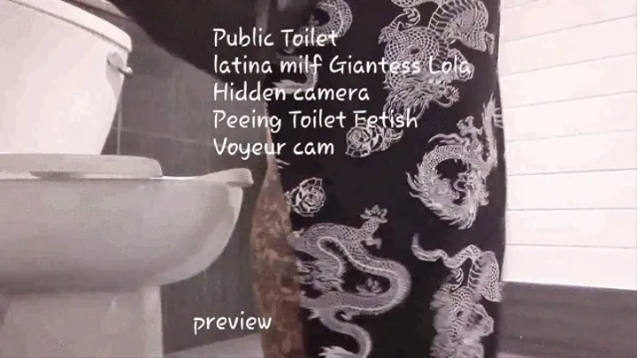 Public Toilet latina milf Giantess Lola Peeing Toilet Fetish Voyeur cam mkv