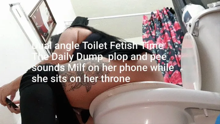 The Daily Dump Front and back views Latina Milf ignores you while on her phone sitting her big round white ass on her throne takes a long piss and dump loud pee and plop sounds Toilet Fetish Voyeur Cams mkv