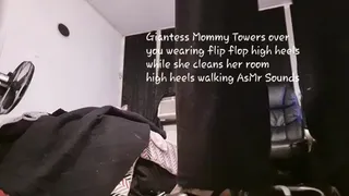 Giantess Step-Mommy Towers over you wearing flip flop high heels while she cleans her room high heels walking AsMr Sounds