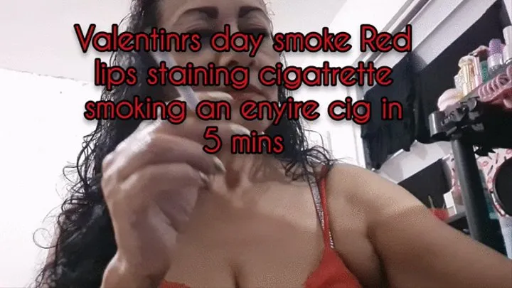 Valentinrs day smoke Red lips staining cigatrette smoking an enyire cig in 5 mins