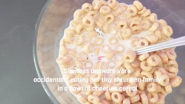 Giantess unaware Vore accidentally eating her tiny shrunken family in a bowl of cheerios cereal
