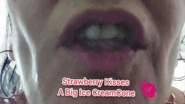 Mkv Strawberry kisses Latina milf Lola vs the ice cram melting messy sensual sexy ice cream cone licking Saying ahh tongue show and kissing you with my wet moist lips