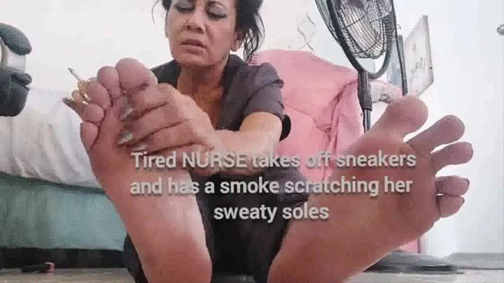 Tired NURSE takes off sneakers and has a smoke scratching her sweaty soles mkv