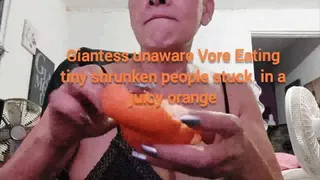 Mkv Giantess unaware Vore Eating tiny shrunken people stuck in a juicy orange