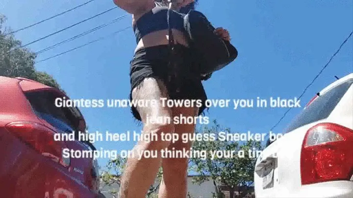 Giantess unaware Towers over you in black jean shorts and high heel high top guess Sneaker boots Stomping on you thinking your a tiny bug mkv