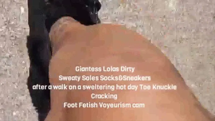 Giantess unaware in black jean shorts and guess high heeled hightop sneakers Giantess Lolas Dirty Sweaty Soles Socks&Sneakers after a walk on a sweltering hot day Toe Knuckle Cracking Foot Fetish Voyeurism cam mkv